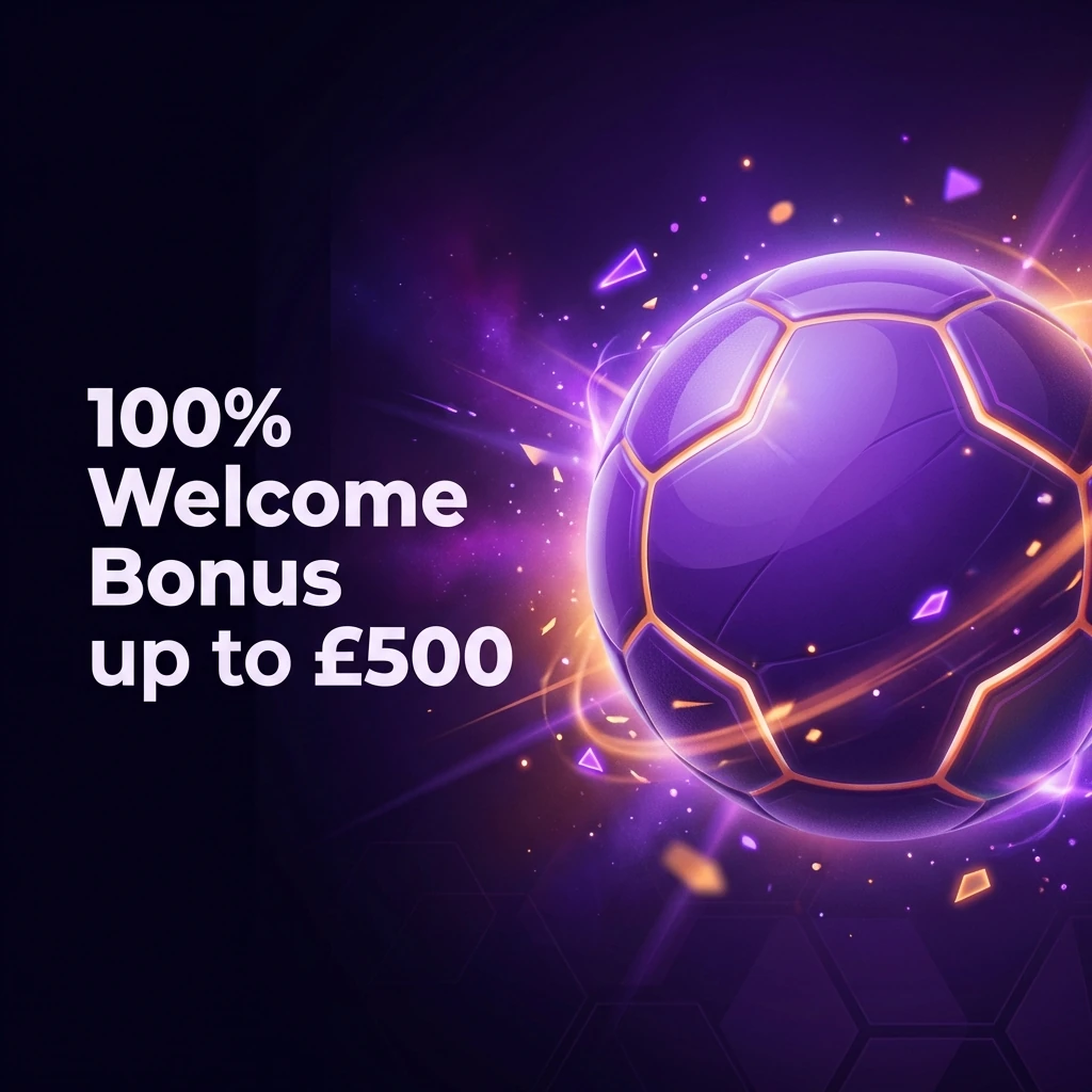 100% Welcome Bonus up to £500